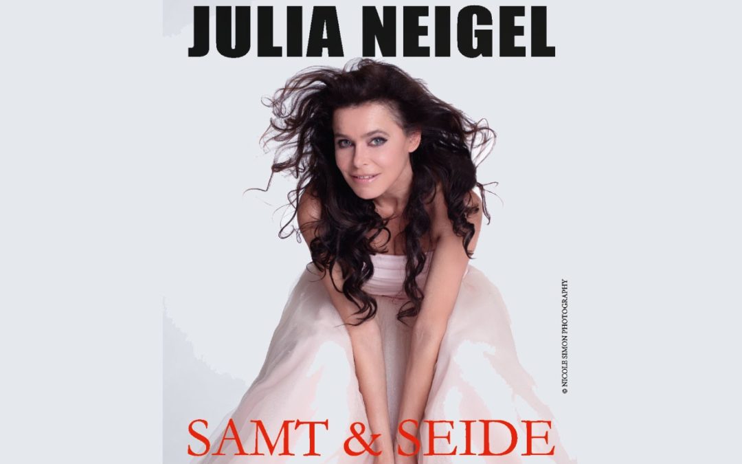 Julia Neigel – „Samt & Seide“